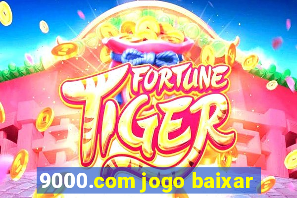 9000.com jogo baixar